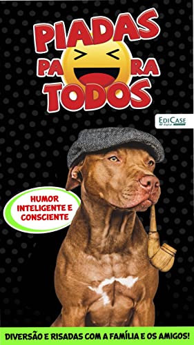 Piadas Para Todos Ed. 105 - De Cara Nova! (EdiCase Digital)