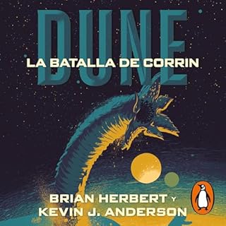 La batalla de Corrin [The Battle of Corrin] Audiolibro Por Brian Herbert, Kevin J. Anderson, Encarna Quijada Vargas - transla