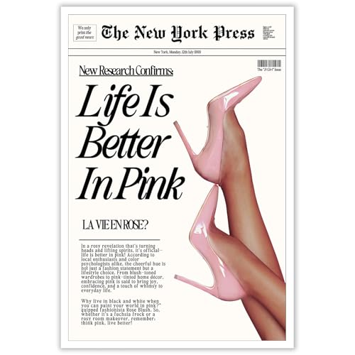 Trendy Baby Pink Poster Funny 70s Posters The New York Press Wall Art Life Is Better in Pink Hot Girl Canvas Prints Preppy Aesthetic Decor for Cool Girly Bedroom Room Home Dorm 8x12inch Unframed