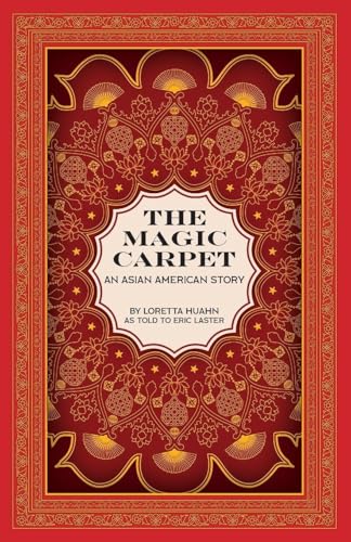 The Magic Carpet: An Asian American Story