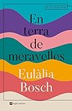  En terra de meravelles