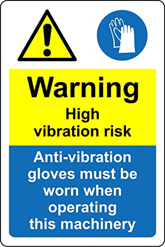 Warning high vibration risk anti vibration gloves must be worn safety sign - 1mm Plastic sign (400mm x 300mm)