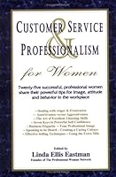 Customer Service and Professionalism for Women (The Professional Woman Network Series) 0979115310 Book Cover