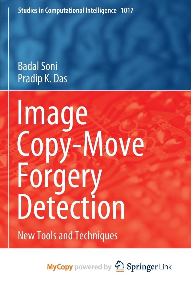 Image Copy-Move Forgery Detection: New Tools and Techniques: Amazon.co ...