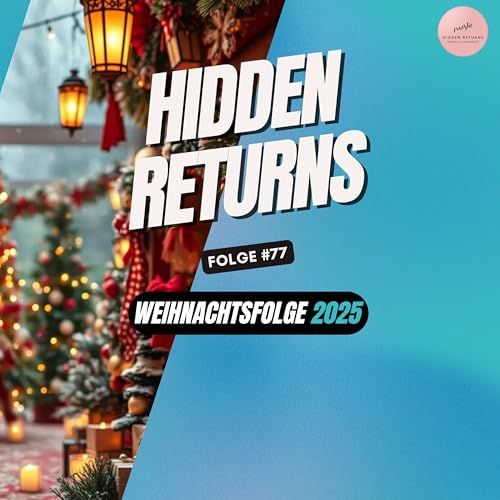 #77 - Weihnachtsfolge 2025 mit den G&auml;sten Sebastian Krog, Dr. Tony, Sven Klass & Sven Kohlhaas