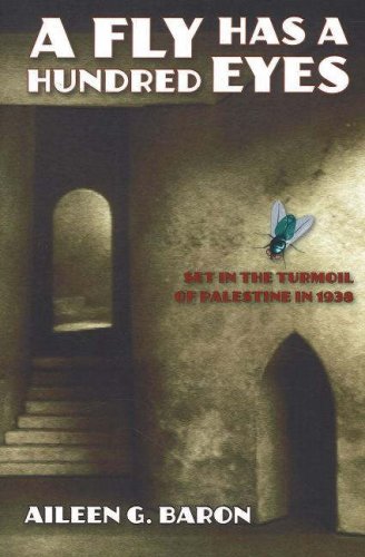 Buy Fly Has a Hundred Eyes: Set in the Turmoil of Palestine in 1938 — BookShops.in