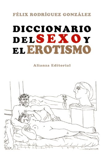 Diccionario Del Sexo Y El Erotismo Libros Singulares Ls Diccionario Del Sexo Y El Erotismo Libros Singulares Ls