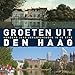 Produktbild Groeten uit Den Haag: Honderd jaar veranderingen in de stad