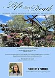 Life After Death: Resilience, Identity, and Revelations During Grief and After Loss