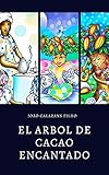  El árbol de cacao encantado