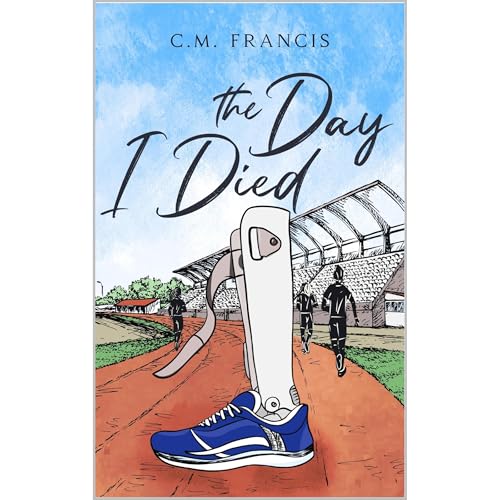 The Day I Died by C.M. Francis episode artwork