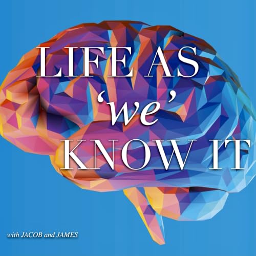 『The life as 'we' know it Podcast』のカバーアート