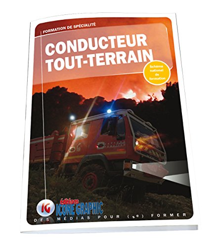 Télécharger Formation sapeur-pompier : Conducteur tout-terrain COD2 PDF Ebook En Ligne