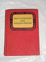 Junior Classic Dictionaries French - English and English - French B00E6WTOXW Book Cover