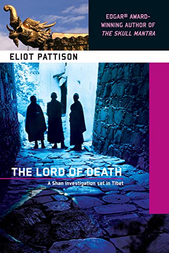 The Lord of Death: An Inspector Shan Investigation set in Tibet (Inspector Shan Tao Yun Book 6)