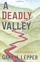 A Deadly Valley 0578662345 Book Cover