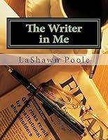 The Writer in Me 1507827873 Book Cover