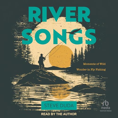 River Songs by Steve Duda episode artwork