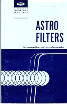 Paperback Astro Filters for Observation and Astrophotography Book