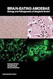 Brain-eating Amoebae: Biology and Pathogenesis of Naegleria fowleri