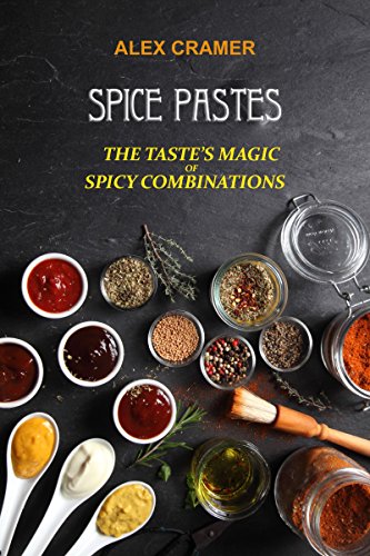 Spice Pastes: The taste's magic of spicy