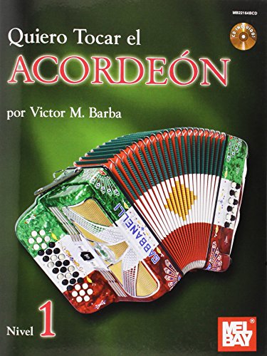 QUIERO TOCAR EL ACORDEON / I Want to Play the Accordian (Spanish Edition)