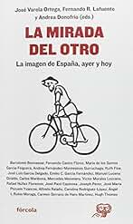 La mirada del otro: La imagen de España, ayer y hoy: 28 (Señales)