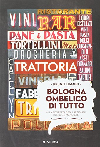Bologna ombelico di tutto Bologna ombelico di tutto