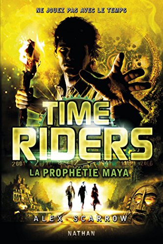 Télécharger Time Riders - Tome 8 (La Bonne Education) Gratuit