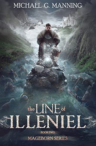 The Line of Illeniel (Mageborn, Book 2)