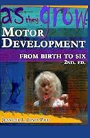 As They Grow Motor Development From Birth to Six 1419692631 Book Cover