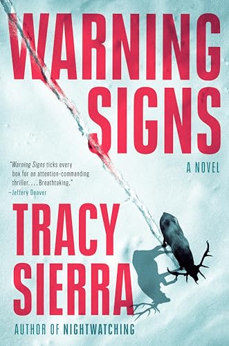 Warning Signs: A Novel