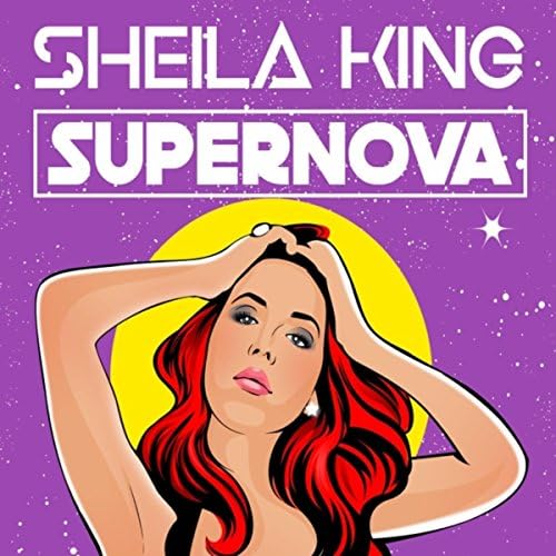 Reproducir Supernova de Sheila King en Amazon Music