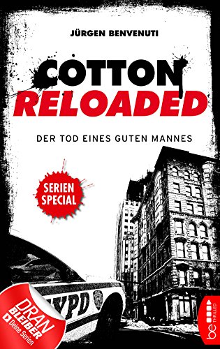 Cotton Reloaded: Der Tod eines guten Mannes: Serienspecial