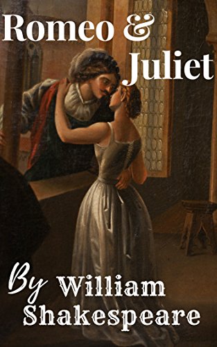 Romeo and Juliet (English Edition)