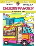 imbisswagen neuwied  Malbuch für Kinder im Alter von 6–12 Jahren - Imbisswagen - Viele Malvorlagen