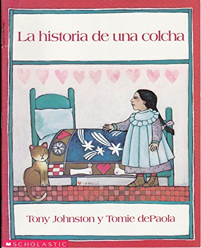 La historia de una colcha 0590473581 Book Cover