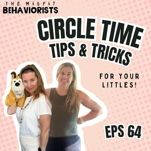 Ep. 64: Preschool Circle Time Tips for Engagement, Structure, and Special Education Success Podcast Por arte de portada