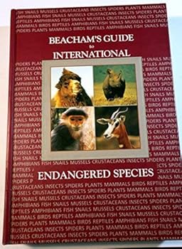 Hardcover Beacham's Guide to International Endangered Species, Vol. 2: Mammals Listed 1970 to July 1997 Book