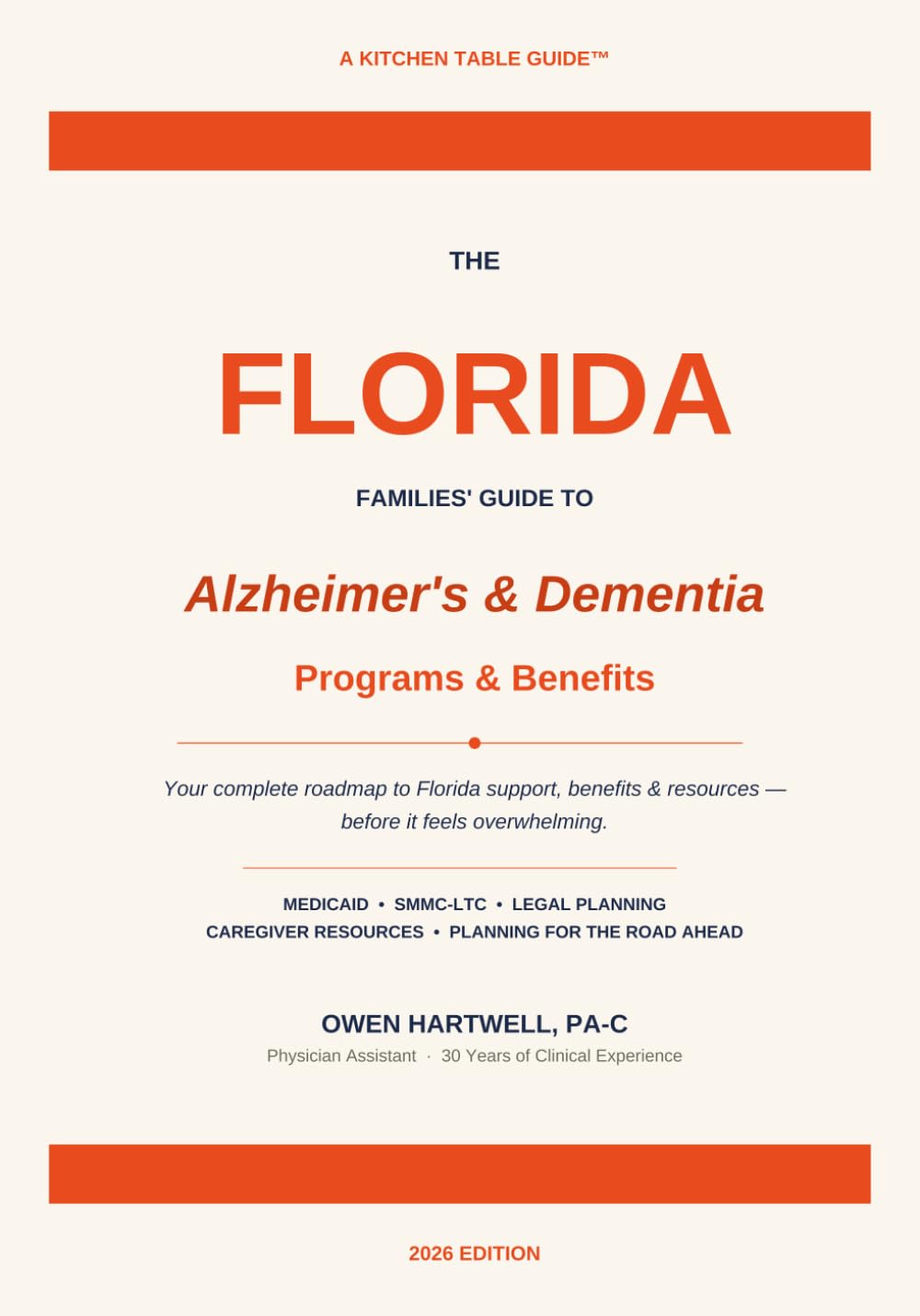Florida Alzheimer's & Dementia Step By Step Benefits Action Plan: A 2026 Step By Step Action Plan For Finding Florida Programs and Benefits To Help ... and Dementia Programs and Benefits)