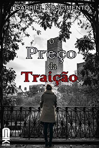 O Preço da Traição
