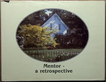 Hardcover Mentor -- a retrospective Book