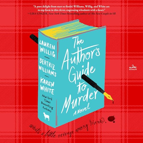 The Author's Guide to Murder by Beatriz Williams, Lauren Willig, Karen White episode artwork