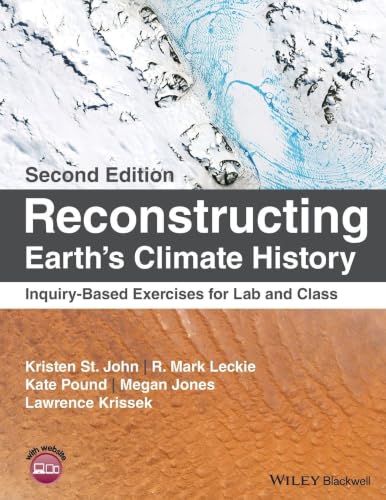 Reconstructing Earth's Climate History: Inquiry-Based Exercises for Lab and Class