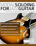 jazz guitare youtube  Modal Soloing for Jazz Guitar: Practical Strategies For Soloing With Modes Over Must-Know Jazz Standards (English Edition)