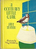 A Contrary Little Quail B0006BTWQ6 Book Cover