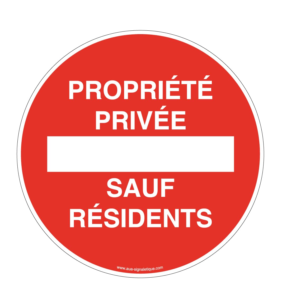 AUA SIGNALETIQUE Parkverbotsschild – 'Defense De Stationner Propriété Privée', 330 Mm, Selbstklebend (Vinyl)