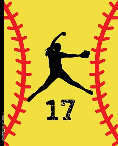 Softball Composition Notebook #17: Wide Ruled Softball Composition Notebook | 120 Pages, Softball Pitcher