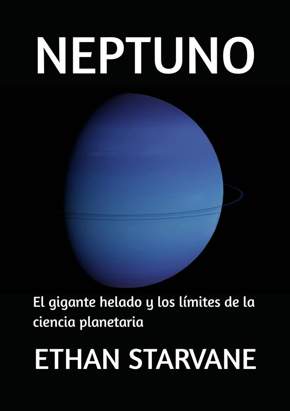 NEPTUNO: El gigante helado y los límites de la ciencia planetaria