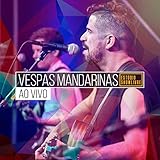 vespa schmiede  Vespas Mandarinas no Estúdio Showlivre (Ao Vivo)
